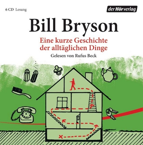 Eine kurze Geschichte der alltäglichen Dinge - Bill Bryson