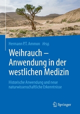 Weihrauch - Anwendung in der westlichen Medizin - 