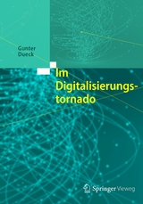 Im Digitalisierungstornado - Gunter Dueck