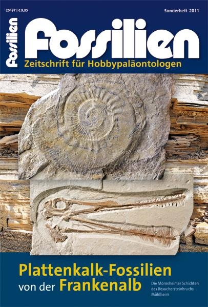 Fossilien Sonderheft 2011: Plattenkalkfossilien von der Frankenalb - Alexander Heyng