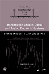 Transmission Lines in Digital and Analog Electronic Systems - Clayton R. Paul