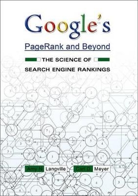 Google's PageRank and Beyond - Amy N. Langville, Carl D. Meyer