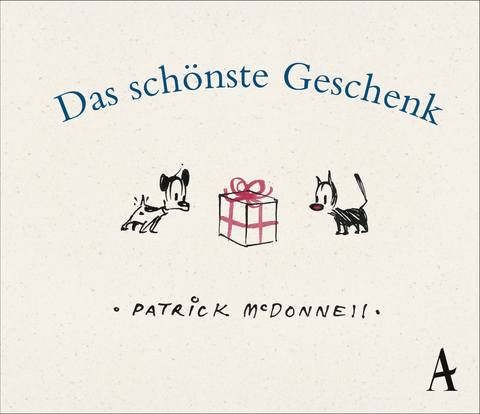 Das schönste Geschenk - Patrick McDonnell