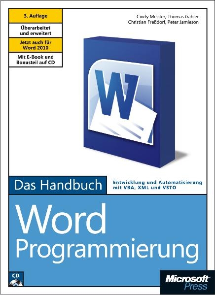 Microsoft Word-Programmierung - Das Handbuch - Christian Freßdorf, Thomas Gahler, Cindy Meister