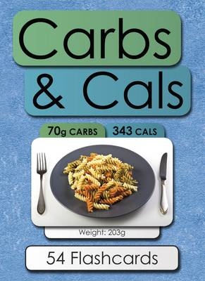 Carbs and Cals Flashcards - Chris Cheyette, Yello Balolia