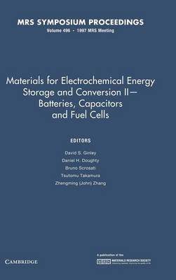 Materials for Electrochemical Energy Storage and Conversion II—Batteries, Capacitors and Fuel Cells: Volume 496 - 