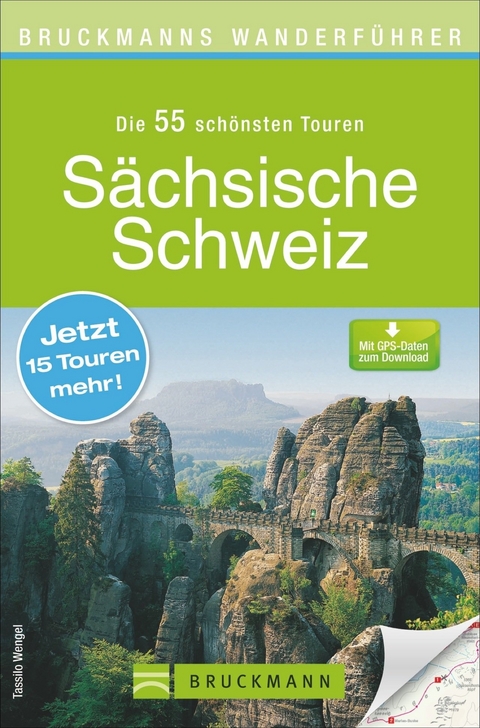 Bruckmanns Wanderführer Sächsische Schweiz - Tassilo Wengel