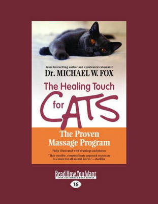 The Healing Touch for Cats - Michael W. Fox