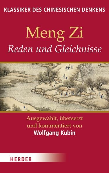 Reden und Gleichnisse - Meng Meng Zi