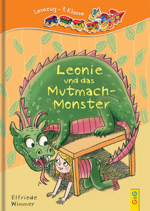 LESEZUG/1. Klasse: Leonie und das Mutmach-Monster - Elfriede Wimmer