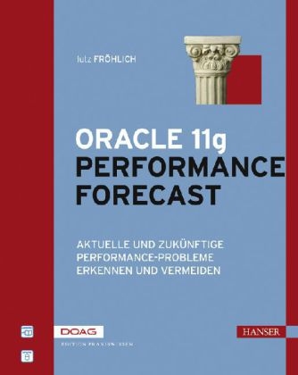 Oracle 11g Performance Forecast - Lutz Fröhlich