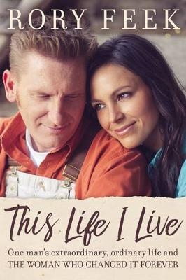 This Life I Live - Rory Feek