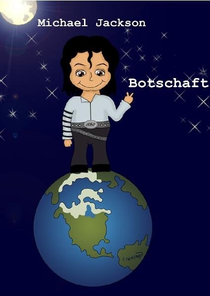 Michael Jackson - Botschaft - Michael Jackson