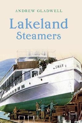 Lakeland Steamers - Andrew Gladwell