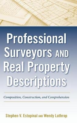 Professional Surveyors and Real Property Descriptions - Stephen V. Estopinal, Wendy Lathrop