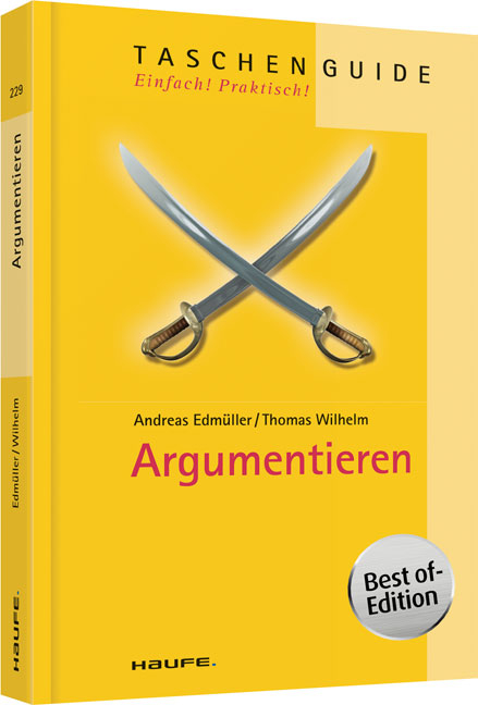 Argumentieren - Andreas Edmüller, Thomas Wilhelm