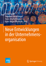 Neue Entwicklungen in der Unternehmensorganisation - 