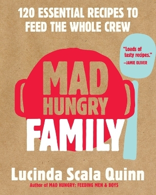 Mad Hungry Family - Lucinda Scala Quinn