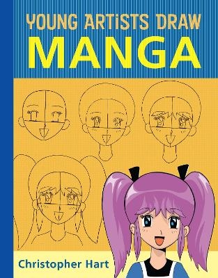 Young Artists Draw Manga - C Hart