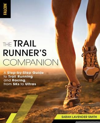 The Trail Runner's Companion - Sarah Lavender Smith