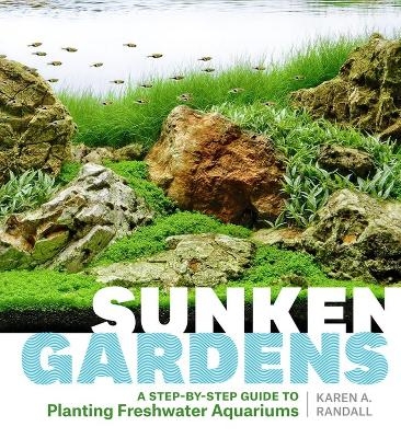 Sunken Gardens - Karen A. Randall