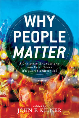 Why People Matter -  Kilner