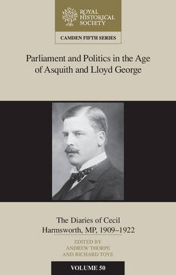 Parliament and Politics in the Age of Asquith and Lloyd George - 