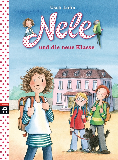 Nele und die neue Klasse - Usch Luhn