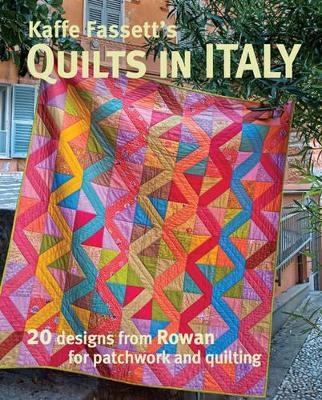 Kaffe Fassett′s Quilts in Italy - K FASSETT