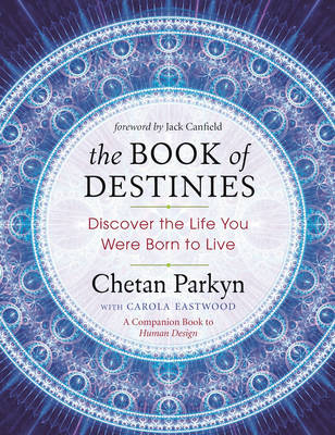 The Book of Destinies - Chetan Parkyn, Carola Eastwood