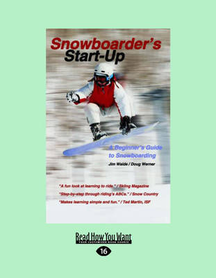 Snowboarder's Start-Up - Doug Werner