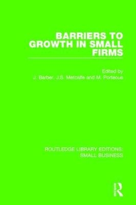 Barriers to Growth in Small Firms - 