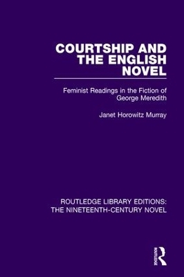 Courtship and the English Novel - Janet Horowitz Murray