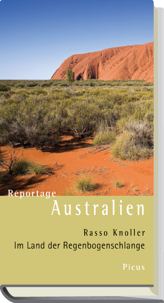 Reportage Australien - Rasso Knoller