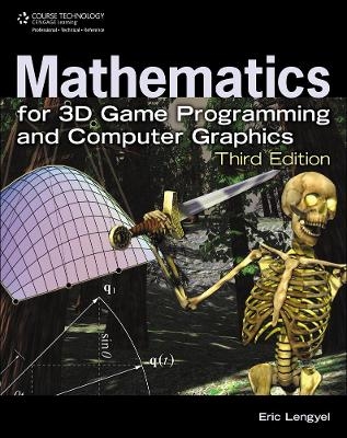 Mathematics for 3D Game Programming and Computer Graphics - Eric Lengyel