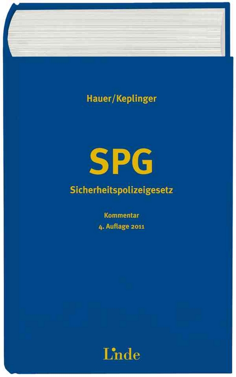 SPG - Sicherheitspolizeigesetz - Andreas Hauer, Rudolf Keplinger