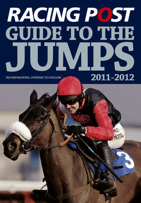 Racing Post Guide to the Jumps - 