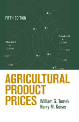 Agricultural Product Prices - William G. Tomek, Harry M. Kaiser