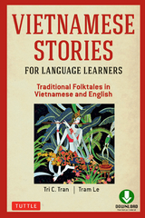 Vietnamese Stories for Language Learners -  Tram Le,  Tri C. Tran