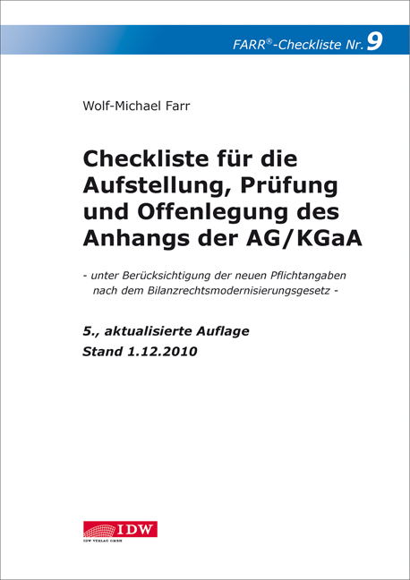 Checkliste für die Aufstellung, Prüfung und Offenlegung des Anhangs der AG/KGaA - Wolf-Michael Farr