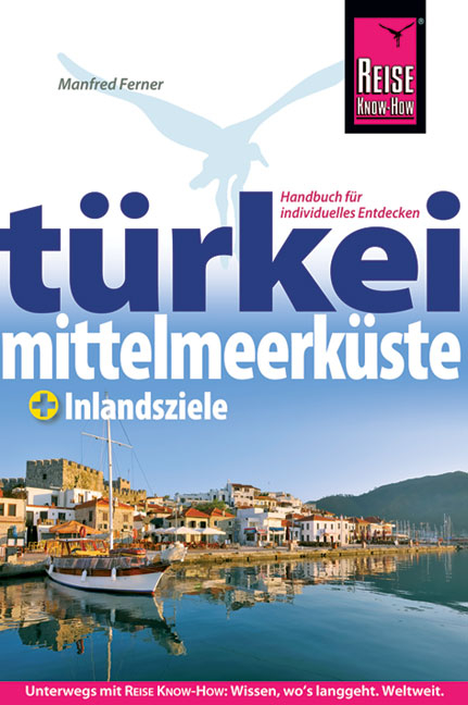 Türkei Mittelmeerküste - Manfred Ferner