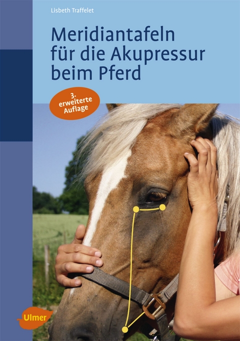 Meridiantafeln für die Akupressur beim Pferd - Lisbeth Traffelet