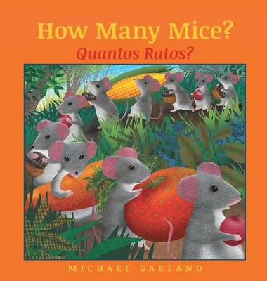 How Many Mice? / Quantos Ratos? - Michael Garland