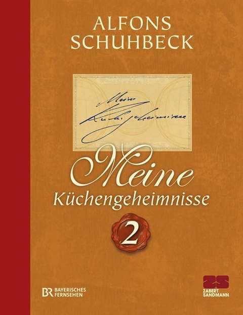 Meine Küchengeheimnisse 2 - Alfons Schuhbeck