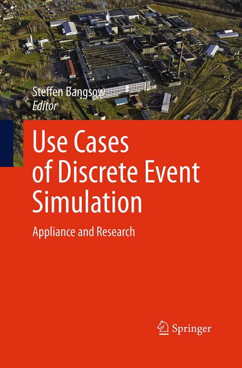 Use Cases of Discrete Event Simulation - 