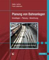 Planung von Bahnanlagen - Haldor Jochim, Frank Lademann