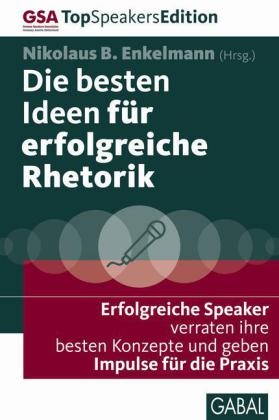 Die besten Ideen für erfolgreiche Rhetorik - 