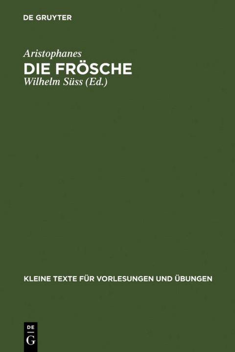 Die Frösche -  Aristophanes