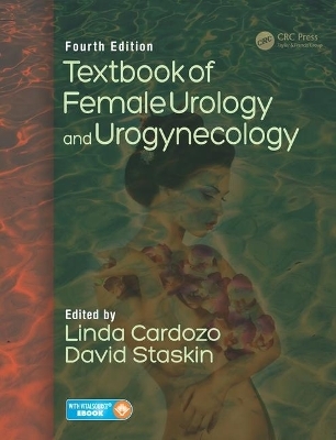 Textbook of Female Urology and Urogynecology - Two-Volume Set - 