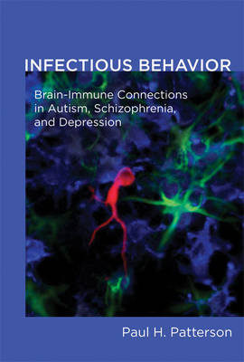 Infectious Behavior - Paul H. Patterson